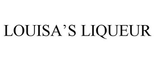 LOUISA'S LIQUEUR