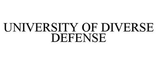 UNIVERSITY OF DIVERSE DEFENSE