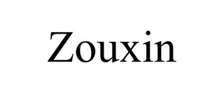 ZOUXIN