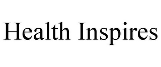 HEALTH INSPIRES