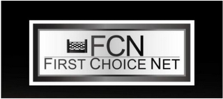 FCN FIRST CHOICE NET