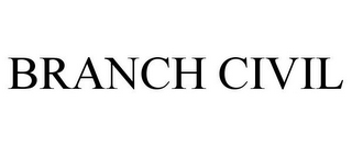 BRANCH CIVIL