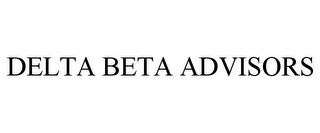 DELTA BETA ADVISORS