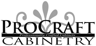PROCRAFT CABINETRY PROFESSIONALLY CRAFTED CABINETS