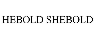 HEBOLD SHEBOLD