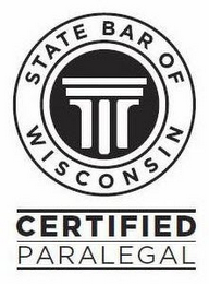 STATE BAR OF WISCONSIN CERTIFIED PARALEGAL