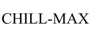 CHILL-MAX