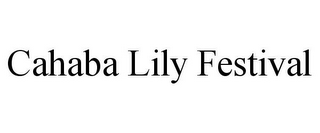 CAHABA LILY FESTIVAL