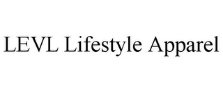 LEVL LIFESTYLE APPAREL