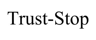 TRUST-STOP