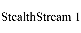 STEALTHSTREAM 1