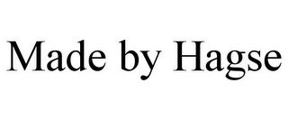 MADE BY HAGSE