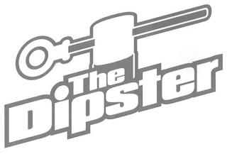 THE DIPSTER