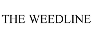 THE WEEDLINE