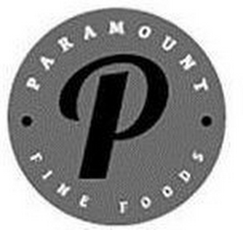 · P · PARAMOUNT FINE FOODS