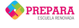 PREPARA ESCUELA RENOVADA