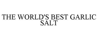 THE WORLD'S BEST GARLIC SALT