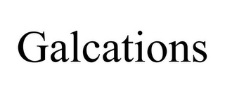 GALCATIONS