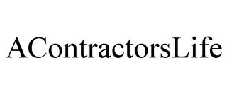 ACONTRACTORSLIFE
