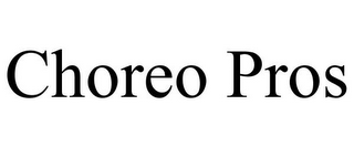 CHOREO PROS