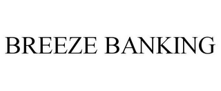 BREEZE BANKING