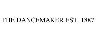 THE DANCEMAKER EST. 1887