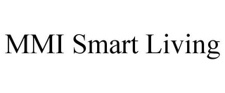 MMI SMART LIVING