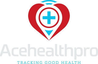 ACEHEALTHPRO TRACKING GOOD HEALTH