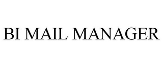 BI MAIL MANAGER