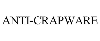 ANTI-CRAPWARE