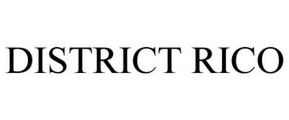 DISTRICT RICO