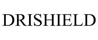 DRISHIELD