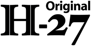 ORIGINAL H-27