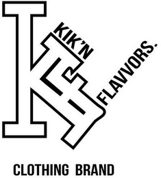 KF KIK 'N FLAVVORS. CLOTHING BRAND