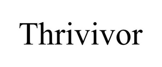 THRIVIVOR