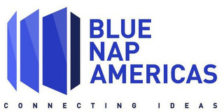 BLUE NAP AMERICAS CONNECTING IDEAS