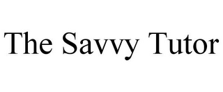 THE SAVVY TUTOR