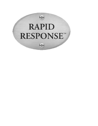 RAPID RESPONSE