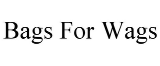 BAGS FOR WAGS