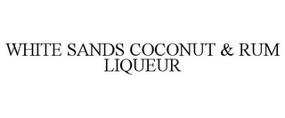 WHITE SANDS COCONUT & RUM LIQUEUR