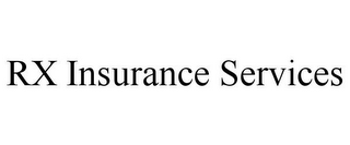 RX INSURANCE SERVICES