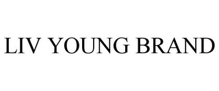 LIV YOUNG BRAND