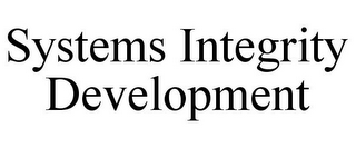 SYSTEMS INTEGRITY DEVELOPMENT