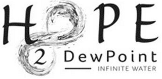 HOPE 2 DEW POINT INFINITE WATER