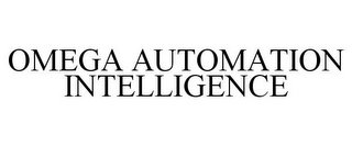 OMEGA AUTOMATION INTELLIGENCE