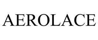 AEROLACE