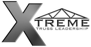 XTREME TRUSS LEADERSHIP