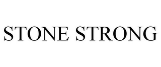 STONE STRONG