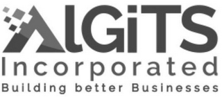 ALGITS INCORPORATED BUILDING BETTER BUSINESSES