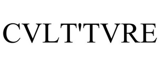 CVLT'TVRE